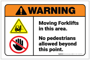 Warning: Moving Forklifts In This Area No Pedestrians ANSI Landscape - Label