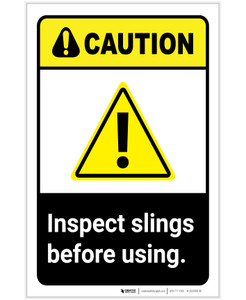 Caution: Inspect Slings Before Using ANSI with Hazard Icon Portrait - Label
