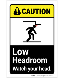 Caution: Low Headroom Watch Your Head ANSI Portrait - Label