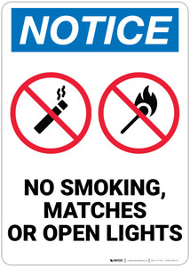 Notice: No Smoking Matches Or Open Lights - Wall Sign