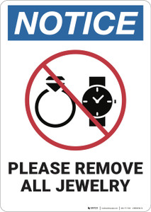 Notice: Please Remove Jewelry ANSI - Wall Sign Notice: Please Remove Jewelry ANSI - Wall Sign