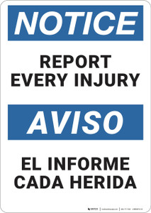 Notice: Report Every Injury Bilingual Spanish - Wall Sign