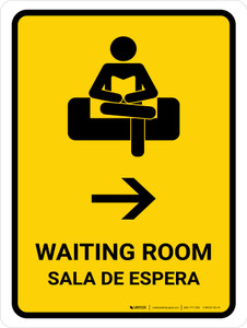 Waiting Room With Right Arrow Yellow Bilingual Spanish Portrait - Wall Sign