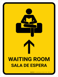 Waiting Room With Up Arrow Yellow Bilingual Spanish Portrait - Wall Sign