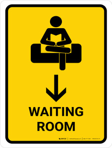 Waiting Room With Down Arrow Yellow Portrait - Wall Sign