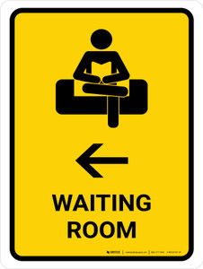 Waiting Room With Left Arrow Yellow Portrait - Wall Sign