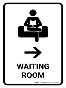Waiting Room With Right Arrow White Portrait - Wall Sign