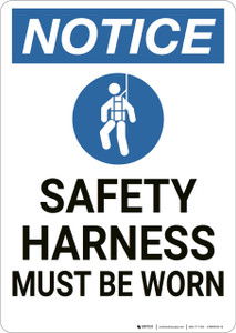 Notice: Safety Harness Must Be Worn With Symbol - Wall Sign
