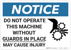 Notice: Do Not Operate This Machine - Wall Sign