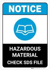 Notice: Hazardous Materials Check Sds Files - Wall Sign