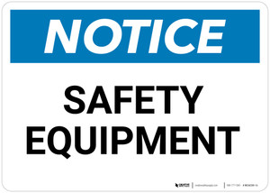 Notice: Safety Equipment - Wall Sign