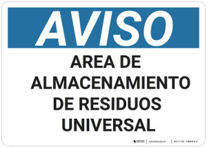 Notice: Universal Waste Storage Area - Spanish - Wall Sign
