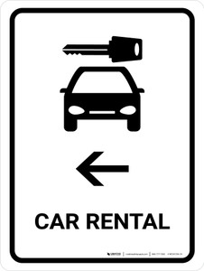 Car Rental With Left Arrow White Portrait - Wall Sign