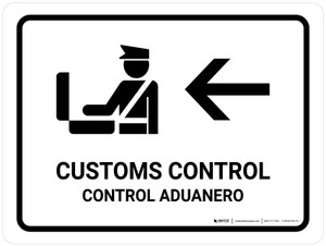 Customs Control With Left Arrow White Bilingual Spanish Landscape - Wall Sign