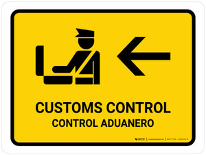 Customs Control With Left Arrow Yellow Bilingual Spanish Landscape - Wall Sign