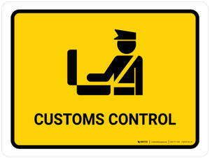 Customs Control Yellow Landscape - Wall Sign