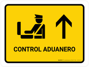 Customs Control With Up Arrow Yellow Spanish Landscape - Wall Sign
