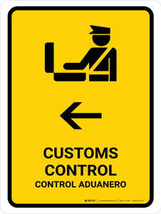 Customs Control With Left Arrow Yellow Bilingual Spanish Portrait - Wall Sign