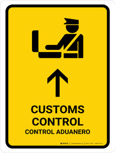 Customs Control With Up Arrow Yellow Bilingual Spanish Portrait - Wall Sign