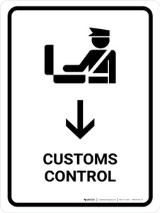 Customs Control With Down Arrow White Portrait - Wall Sign