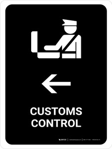 Customs Control With Left Arrow Black Portrait - Wall Sign