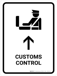 Customs Control With Up Arrow White Portrait - Wall Sign