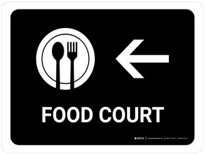 Food Court With Left Arrow Black Landscape - Wall Sign