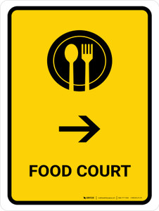 Food Court With Right Arrow Yellow Portrait - Wall Sign