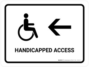 Handicapped Access With Left Arrow White Landscape - Wall Sign
