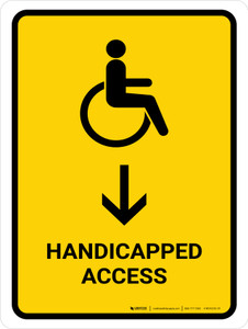 Handicapped Access With Down Arrow Yellow Portrait - Wall Sign