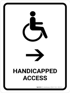 Handicapped Access With Right Arrow White Portrait - Wall Sign