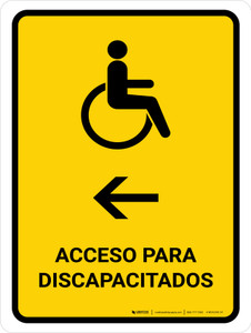 Handicapped Access With Left Arrow Yellow Spanish Portrait - Wall Sign
