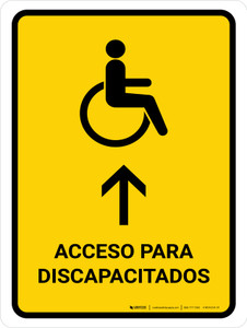 Handicapped Access With Up Arrow Yellow Spanish Portrait - Wall Sign