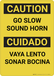 Caution: Go Slow Sound Horn Bilingual Spanish - Wall Sign