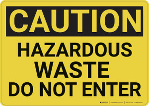 Caution: Hazardous Waste Do Not Enter - Wall Sign