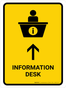 Information Desk With Up Arrow Yellow Portrait - Wall Sign