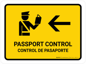 Passport Control With Left Arrow Yellow Bilingual Spanish Landscape - Wall Sign