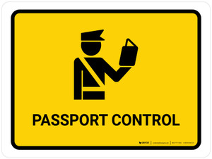 Passport Control Yellow Landscape - Wall Sign