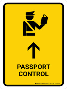 Passport Control With Up Arrow Yellow Portrait - Wall Sign