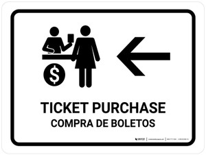 Ticket Purchase With Left Arrow White Bilingual Spanish Landscape - Wall Sign