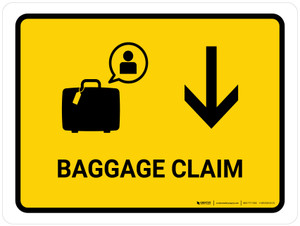 Baggage Claim With Down Arrow Yellow Landscape - Wall Sign