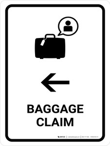 Baggage Claim With Left Arrow White Portrait - Wall Sign