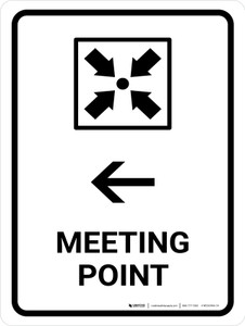 Meeting Point With Left Arrow White Portrait - Wall Sign