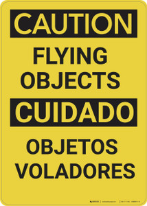 Caution: Flying Objects Bilingual Spanish - Wall Sign