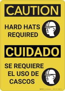 Caution: Hard Hats Required Caution Bilingual Spanish - Wall Sign