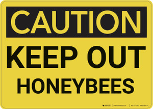 Caution: Keep Out Honeybees - Wall Sign