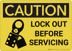 Caution: Lock Out Before Servicing - Wall Sign