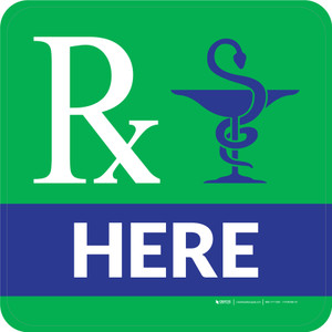 Rx Here Square - Floor Sign