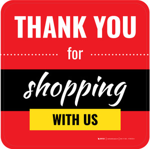 Thank You For Shopping with Us Square - Floor Sign