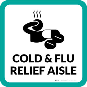 Cold & Flu Relief Aisle with Icon Square - Floor Sign